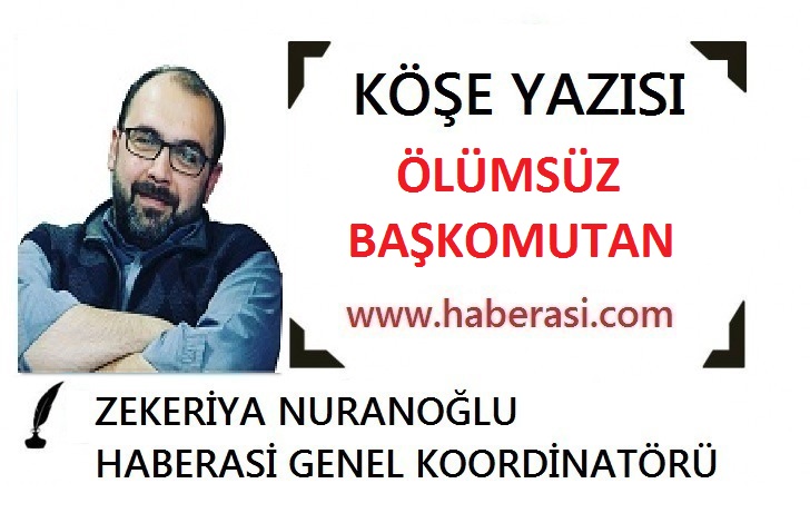 ÖLÜMSÜZ BAŞKOMUTAN