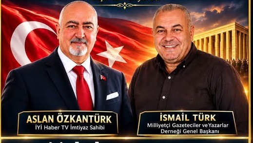 İYİ Haber TV İmtiyaz Sahibi Aslan Özkantürk’e Yeni Görev