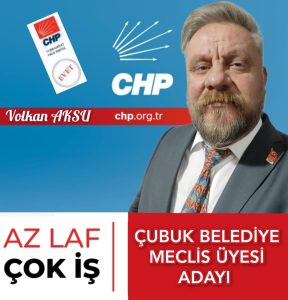 AZ LAF ÇOK İŞ ÇUBUK BELEDİYE MECLİS ADAYI VOLKAN AKSU