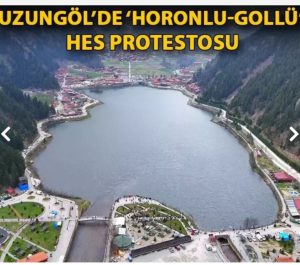 HES İSTEMİYORUZ…Başka Uzungöl yok! Her derede hesleriniz var ama bu ülkede başka Uzungöl yok!