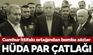 CUMHUR İTTİFAK’INDA HÜDA PAR KRİZİ